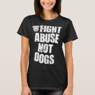 Camiseta Lute Contra o Abuso Não Cachorros Pitbull Abrig