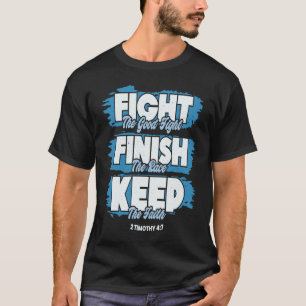 Camiseta Lute pela Boa Batalha da Fé Versículo Bíblico Cris