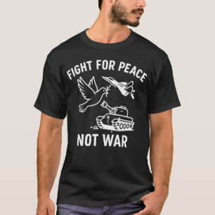 Camiseta Lute pela Paz Não pela Guerra – Declaração Antigue