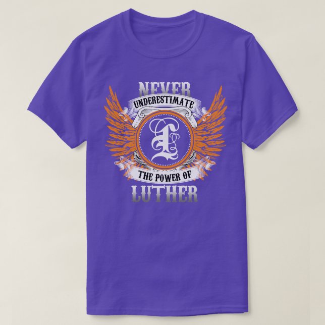 Camiseta Luther Name Shirt Nunca Subestima O Poder De (Frente do Design)