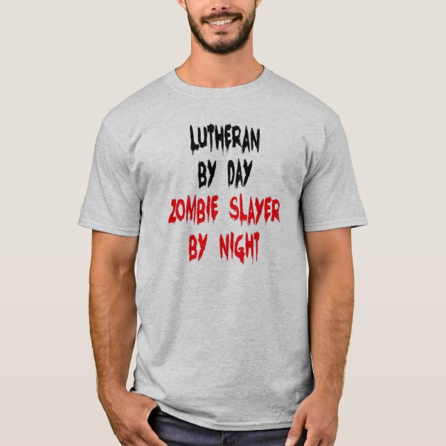Camiseta Lutheran Zombie Slayer (Frente)