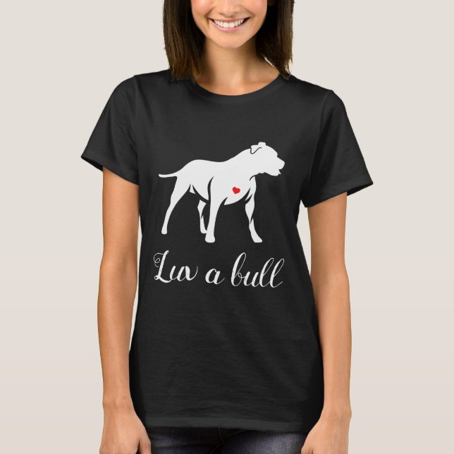Camiseta Luv A Bull Pitbull Dog - Novo (Frente)