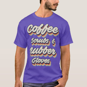 Camiseta Luvas De Borracha De Café Retroativo Esfregam Luva
