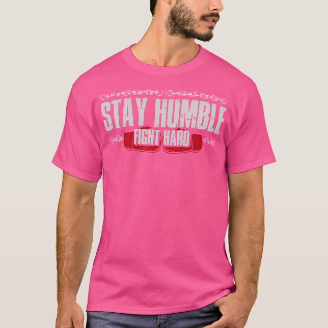 Camiseta Luvas de Boxe de Luta Difícil Humilde Lutador Boxe (Frente)