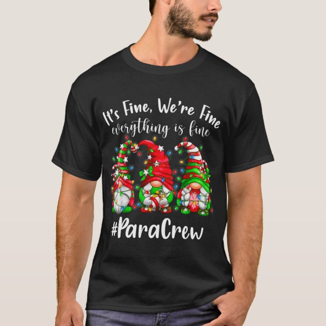 Camiseta Luz de Natal dos Gnomos Estou bem Está tudo bem (Frente)