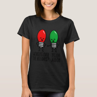 Camiseta Luzes de Natal Engraçadas Trocadilho Trabalhando D