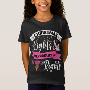 Camiseta Luzes De Natal Femininas E Direitos Reprodutivos