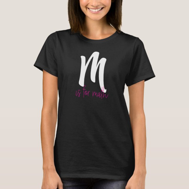Camiseta M É Para Professora De Matemática Da Faculdade De  (Frente)
