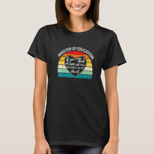 Camiseta M Ed Doutorado Em Educação Se Acha Que Me