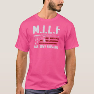 Camiseta M.I.L.F Homem Eu adoro armas de fogo - Engraçado P
