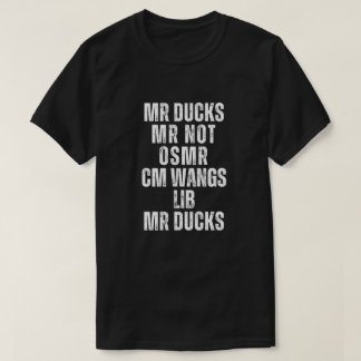 Camiseta M R Ducks T-Shirt, M R DUCKS, Funny Duck Saying
