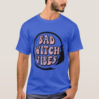 Camiseta Má Bruxa Vibes Bruxa Halloween Aquela Bruxa Mulher