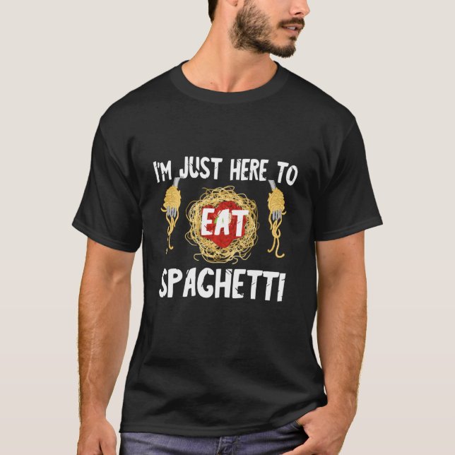 Camiseta Maasta Italiana Estou Aqui Para Comer Espaguete No (Frente)