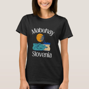 Camiseta Mabuhay Eslovênia Filipinas Saudação Tagalog Pino