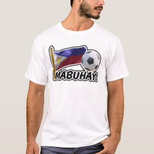 Camiseta Mabuhay! Filipinas: Soccer Cheer