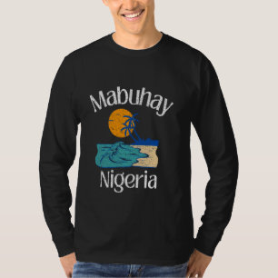 Camiseta Mabuhay Nigéria Filipinas Saudando Tagalog Pinoy