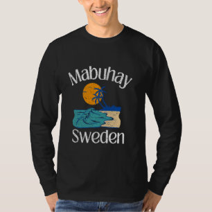 Camiseta Mabuhay Suecia Filipinas saudando Tagalog Pinoy