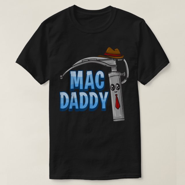 Camiseta Mac Daddy Anesthesia Laryngoscope Humor  (Frente do Design)