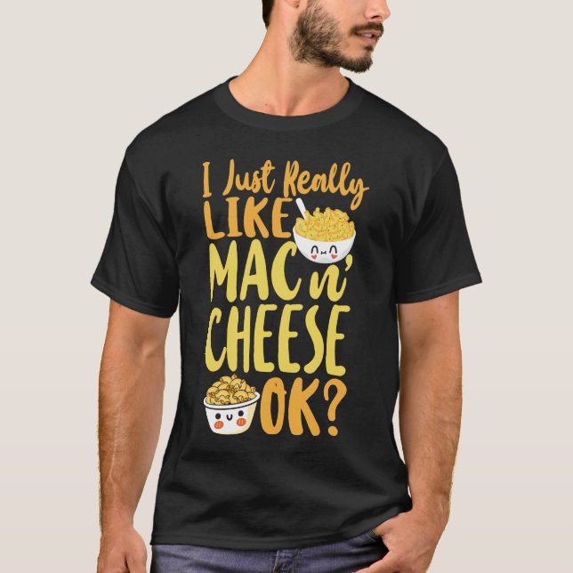 Camiseta Mac E Queijo Eu Gosto Muito De Mac E Queijo Ok (Frente)