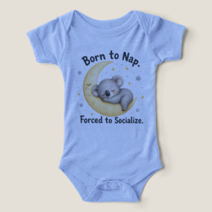 Camiseta Macacão de Bebê Nascido para Dormir Forçado a Soci
