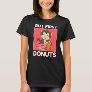 Camiseta Macaco Bonito Mas Primeiras Rosquinhas E Cupcake J
