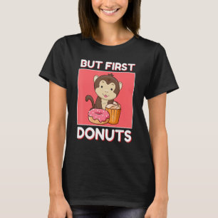 Camiseta Macaco Bonito Mas Primeiras Rosquinhas E Cupcake J