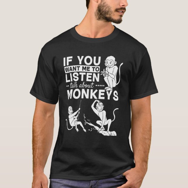 Camiseta Macaco, se quer que eu escute falar sobre Mon (Frente)