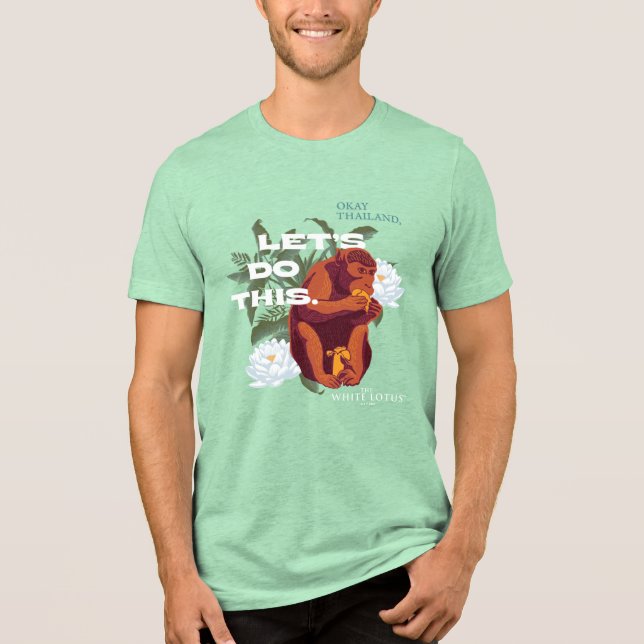 Camiseta Macaco "Vamos fazer isso" - o lótus branco (Frente)
