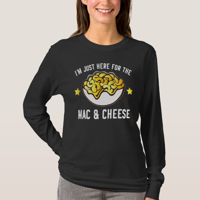 Camiseta Macaroni e queijo, estou aqui só para Mac e Che (Frente)
