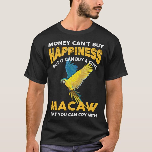 Camiseta Macaw Bird  Joke Saying  Idea For Pet Birds (Frente)