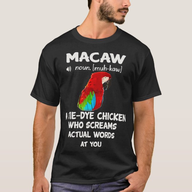 Camiseta Macaw Funny Definition Macaw (Frente)