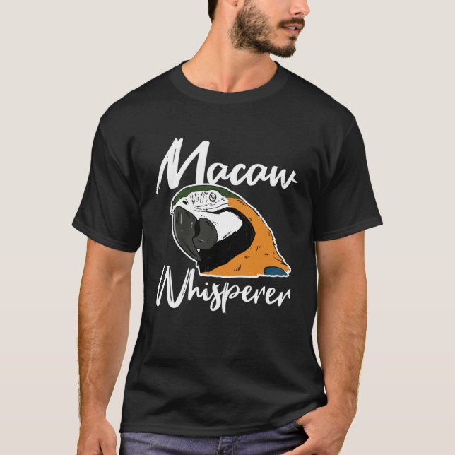 Camiseta Macaw Whisperer  Cute Macaw  Parrot Bird Ara (Frente)