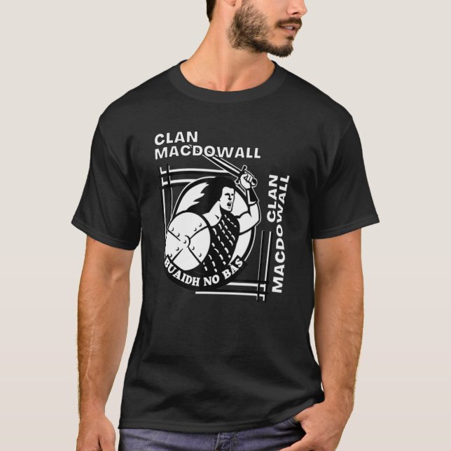Camiseta Macdowall Clan Gaelic Motto Swordsman (Frente)