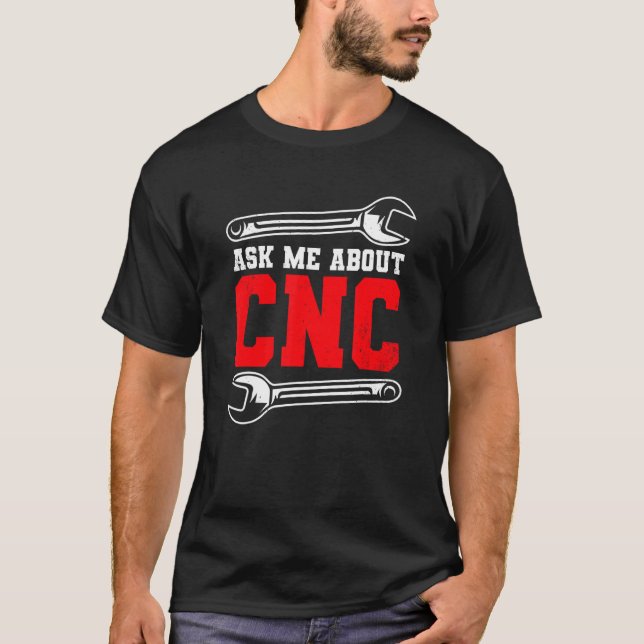 Camiseta Machine Operator CNC Machinist (Frente)