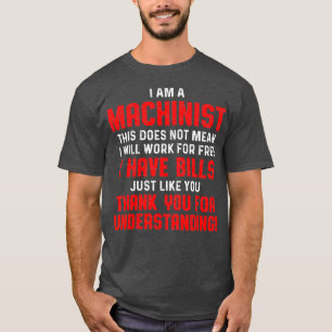 Camiseta Machinist Compreender Máquina Operador Máquina