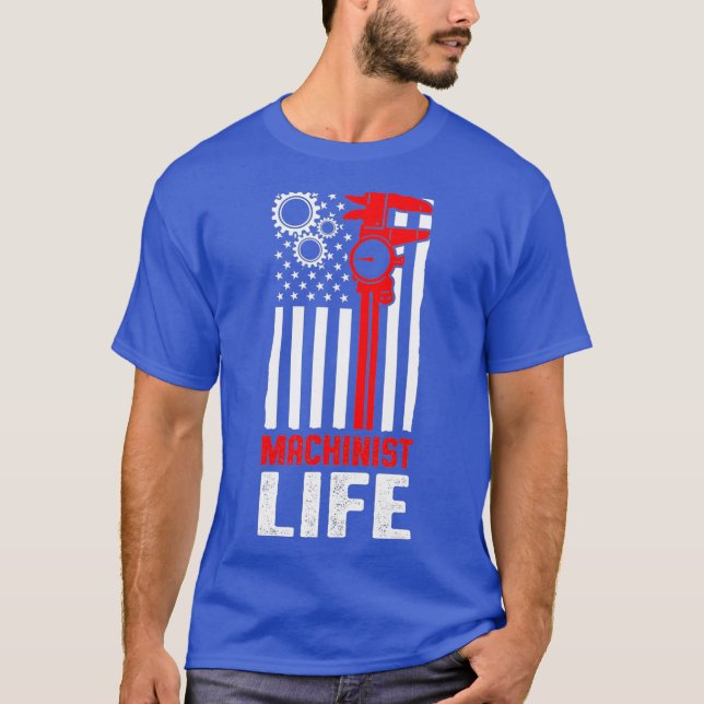 Camiseta Machinist Life Machine Operator Machining (Frente)