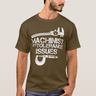 Camiseta Machinista com problemas de tolerânciaCamisa machi