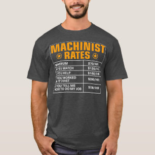 Camiseta Machinista Engraçado Taxas Horárias Machinistas