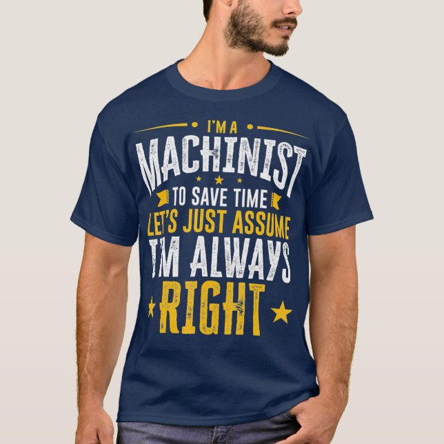 Camiseta Machinista Oferta De Tempo De Poupança Assuma Que  (Frente)
