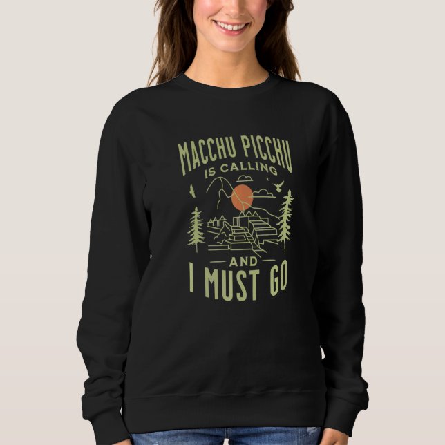 Camiseta Machu Picchu Está Chamando E Eu Devo Ir Cusco Peru (Frente)