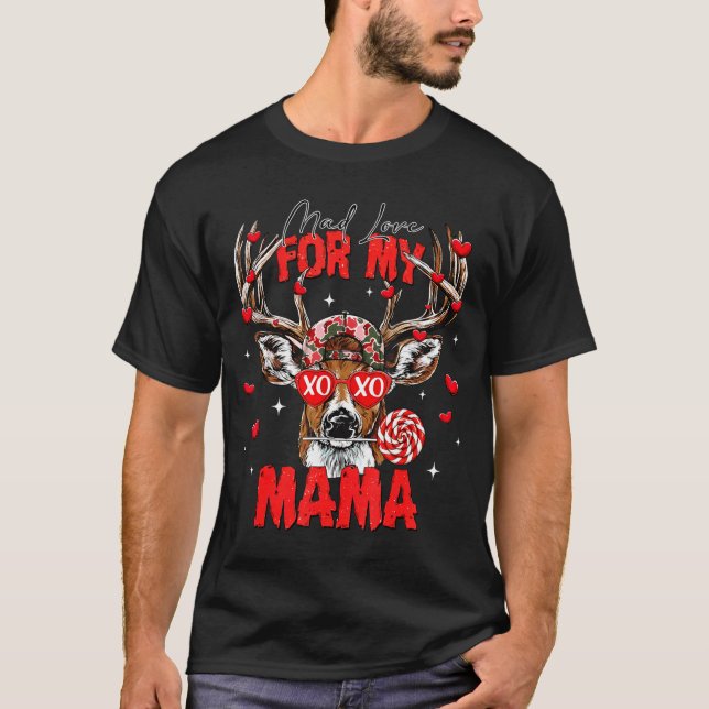 Camiseta Mad Retro Love For My Mama Deer Hunting Happy Vale (Frente)