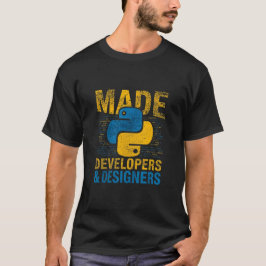 Camiseta Made for Developers & Designers – Python Programin