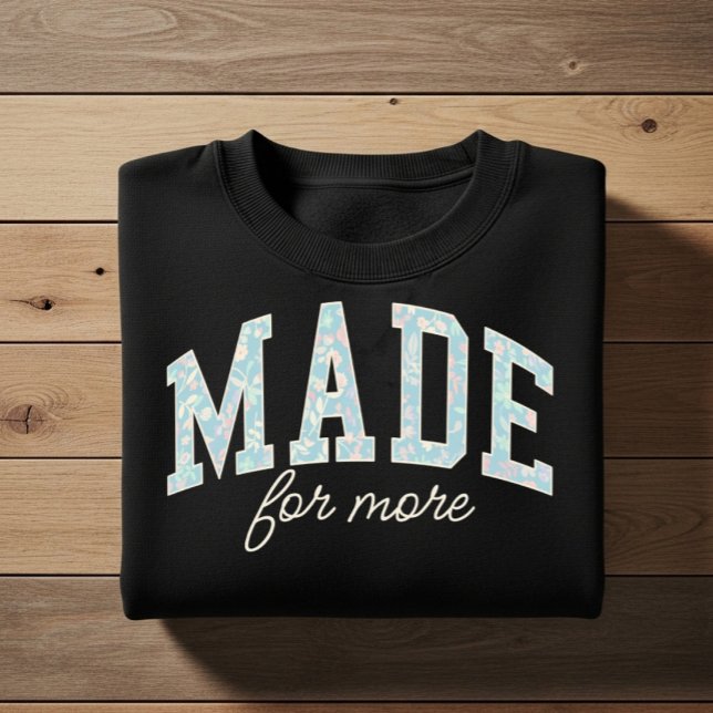 Camiseta Made for more. Christian faith affirmation design  (Criador carregado)