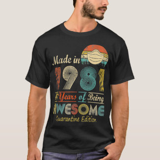 Camiseta Made In 1981 40th Birthday Quarantine Gift 40 Year