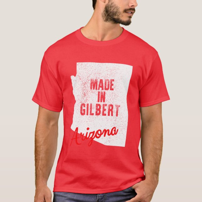 Camiseta Made In Gilbert Arizona (Frente)