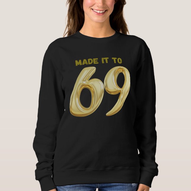 Camiseta Made it to 69 (Frente)