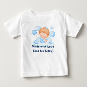 Camiseta 👶 "Made with Love (and No Sleep)" 💕