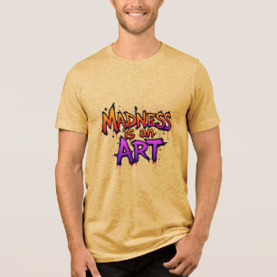 Camiseta Madness é uma Arte