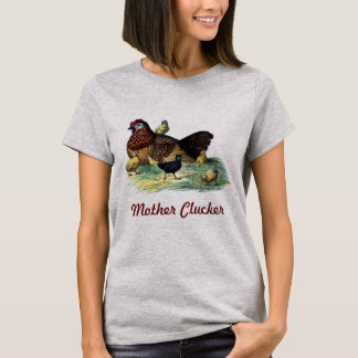 Camiseta Madre Clucker