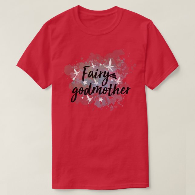 Camiseta Madrinha De Fada Fácil Para Mães De Deus Ou Padrõe (Frente do Design)